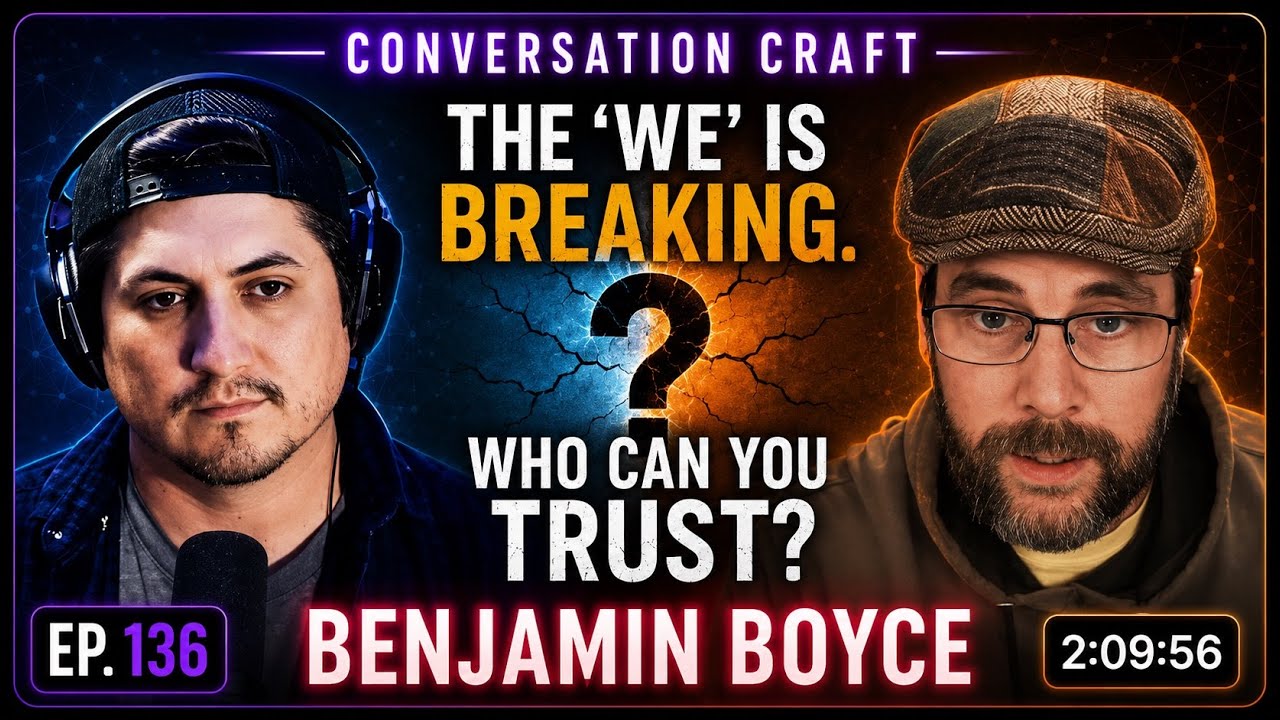 The &lsquo;We&rsquo; Is Breaking &mdash; Benjamin Boyce & Christian Baxter on Identity, Trust, and Belonging