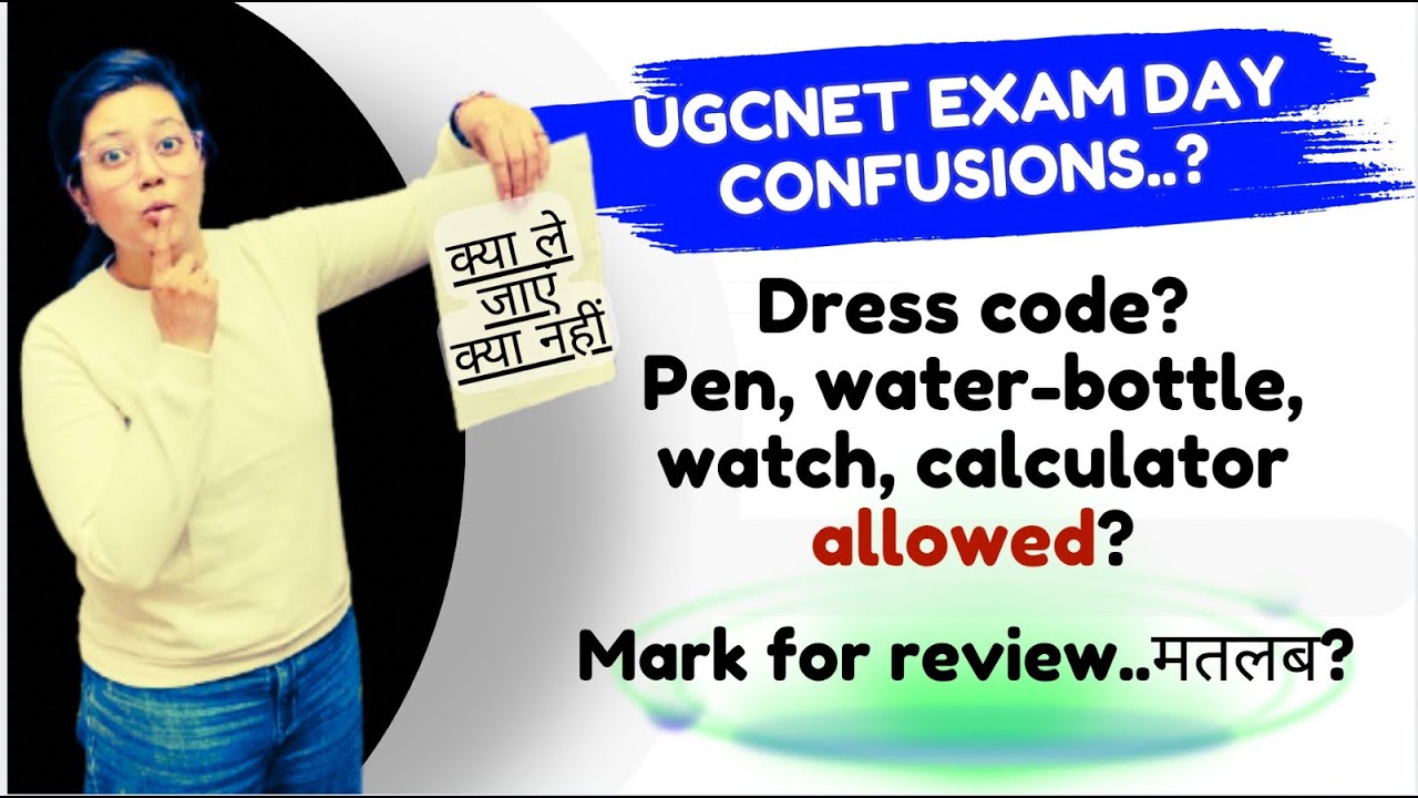 UGC NET EXAM DAY 😱 Dress Code? Pen,Water Bottle, Watch, Calculator?