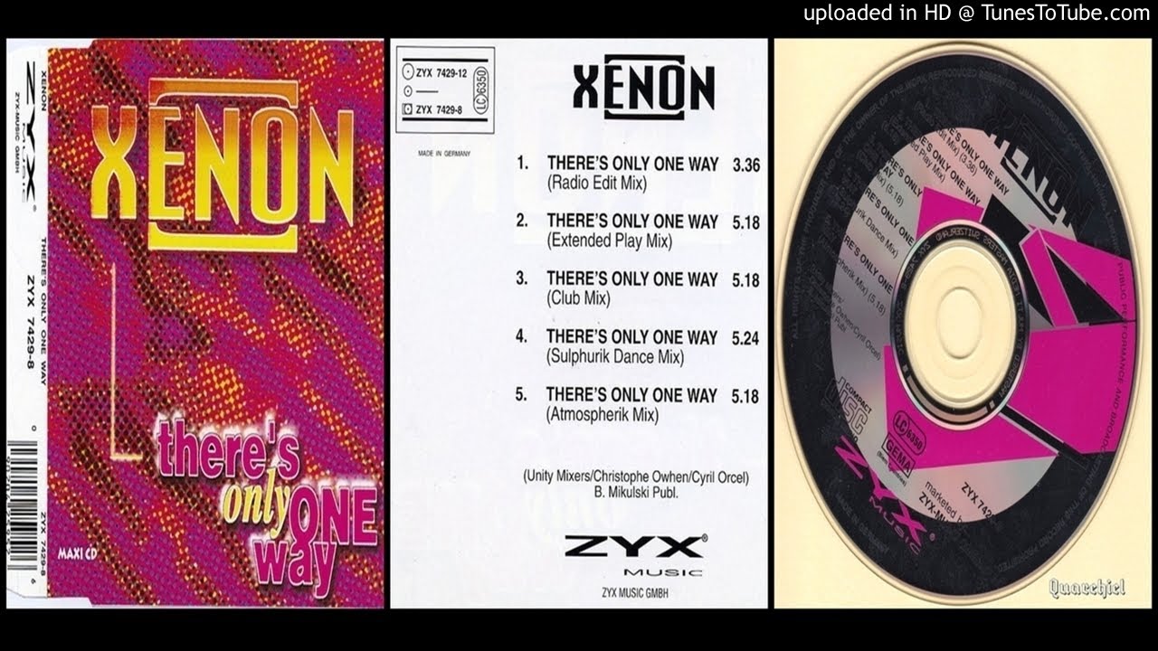 Xenon ‎– There's Only One Way (Extended Play Mix ‎– 1994)