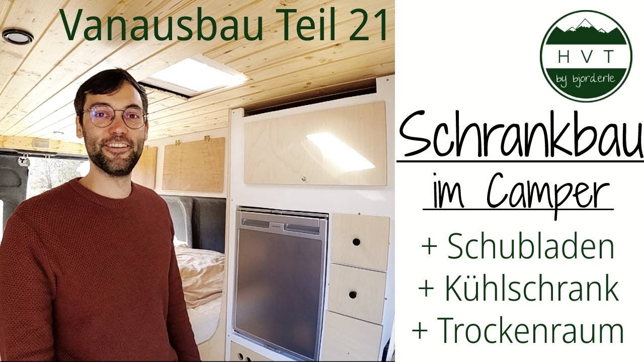 Schrankbau: Dometic Kühlschrank // Trockenraum // Schubladen mit Vollauszug 🔧🔧 - Vanausbau Teil 21