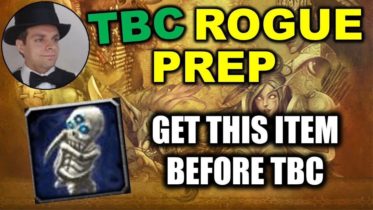 GET THIS ITEM BEFORE TBC - Simonize's Burning Crusade Rogue Preparation Guides