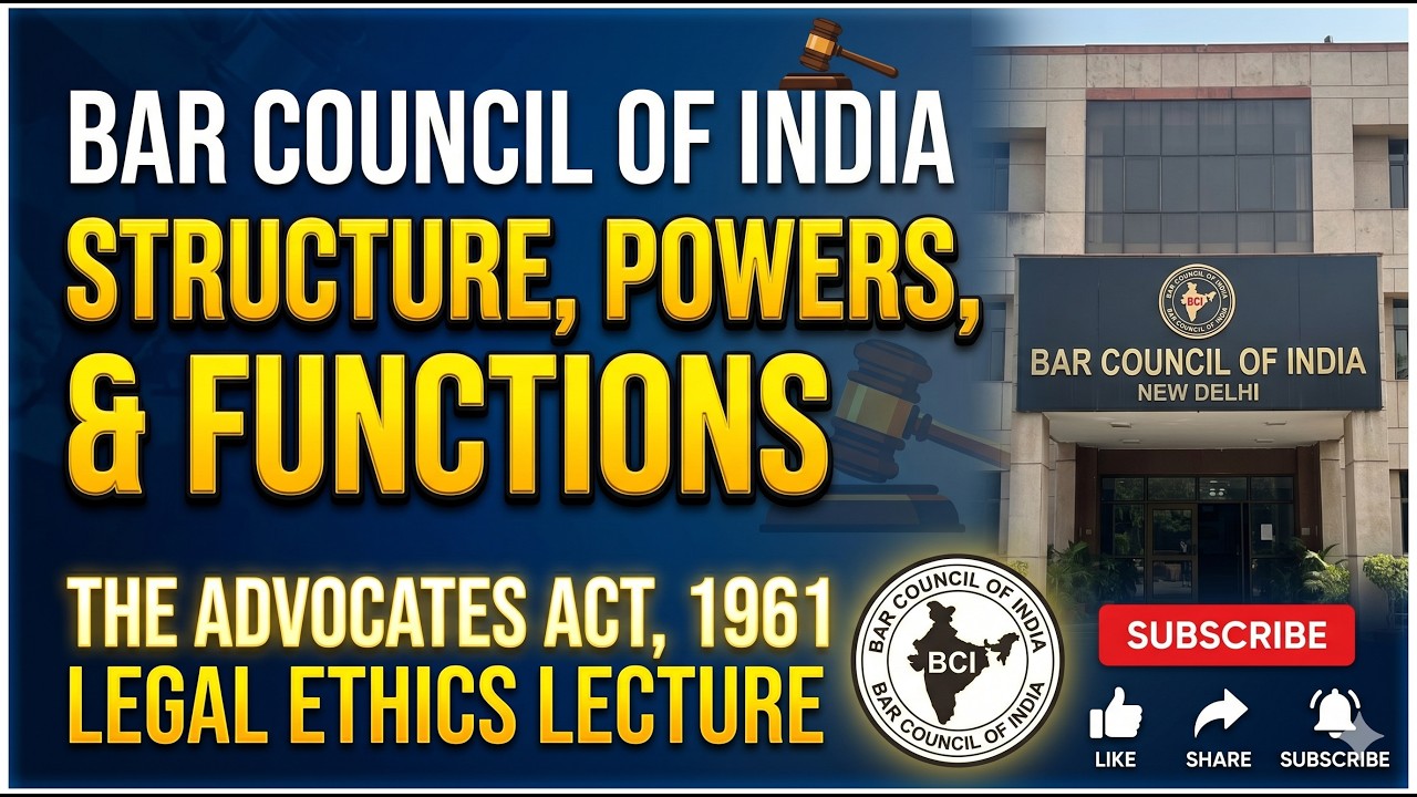 Bar Council of India: Structure, Powers and Functions | The Advocates Act 1961