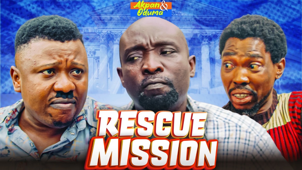 Akpan and Oduma 'Rescue Mission' | Latest Nigerian Comedy | 2026 Skit