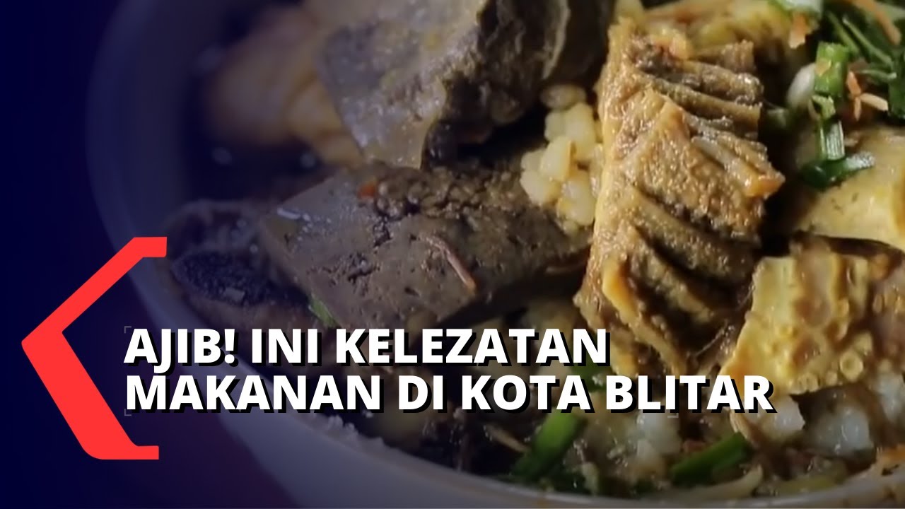 Kulineran di Kota Patria Blitar, Makanannya Bikin Nagih!