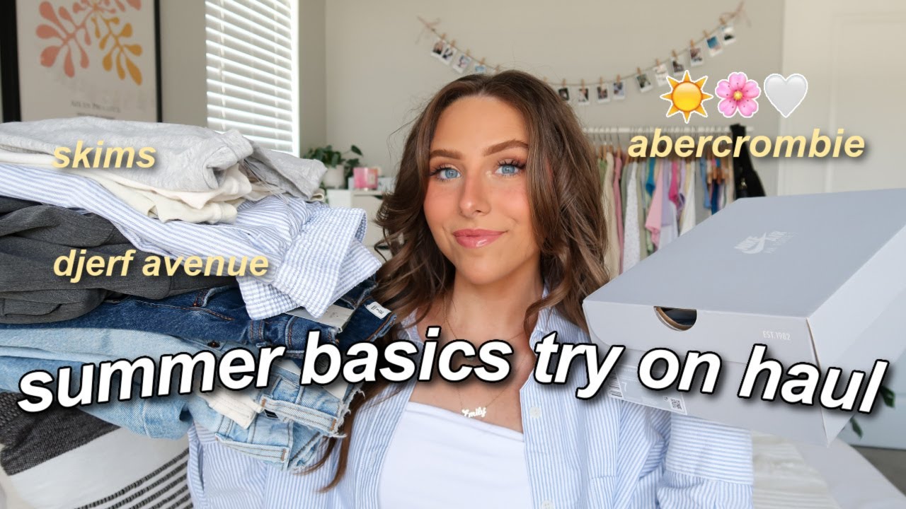 SUMMER ESSENTIALS TRY ON CLOTHING HAUL 2022 *trendy* | abercrombie, skims, djerf avenue, & more!