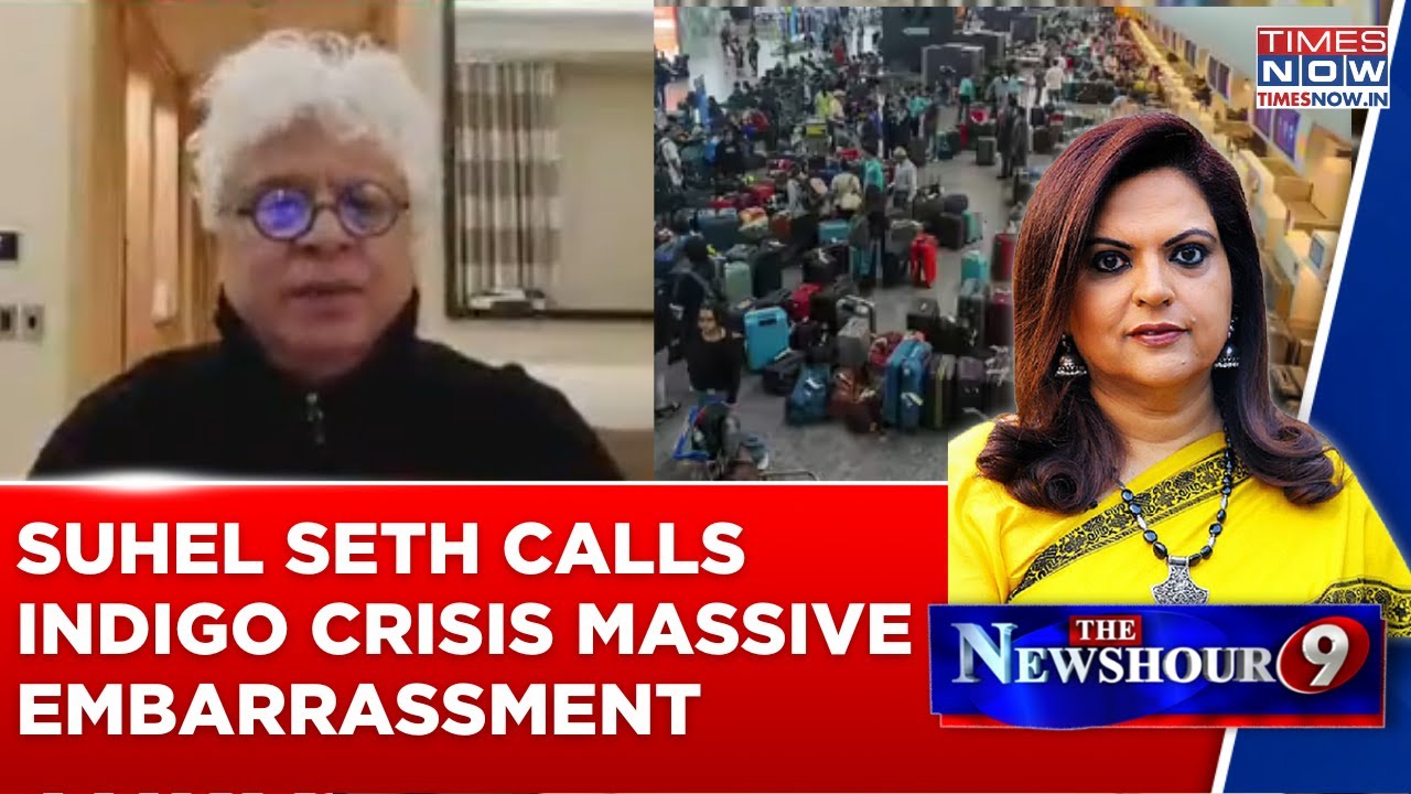 Suhel Seth Calls IndiGo Crisis Massive Embarrassment; Says 'Modi Govt Wont Take This Lightly...'