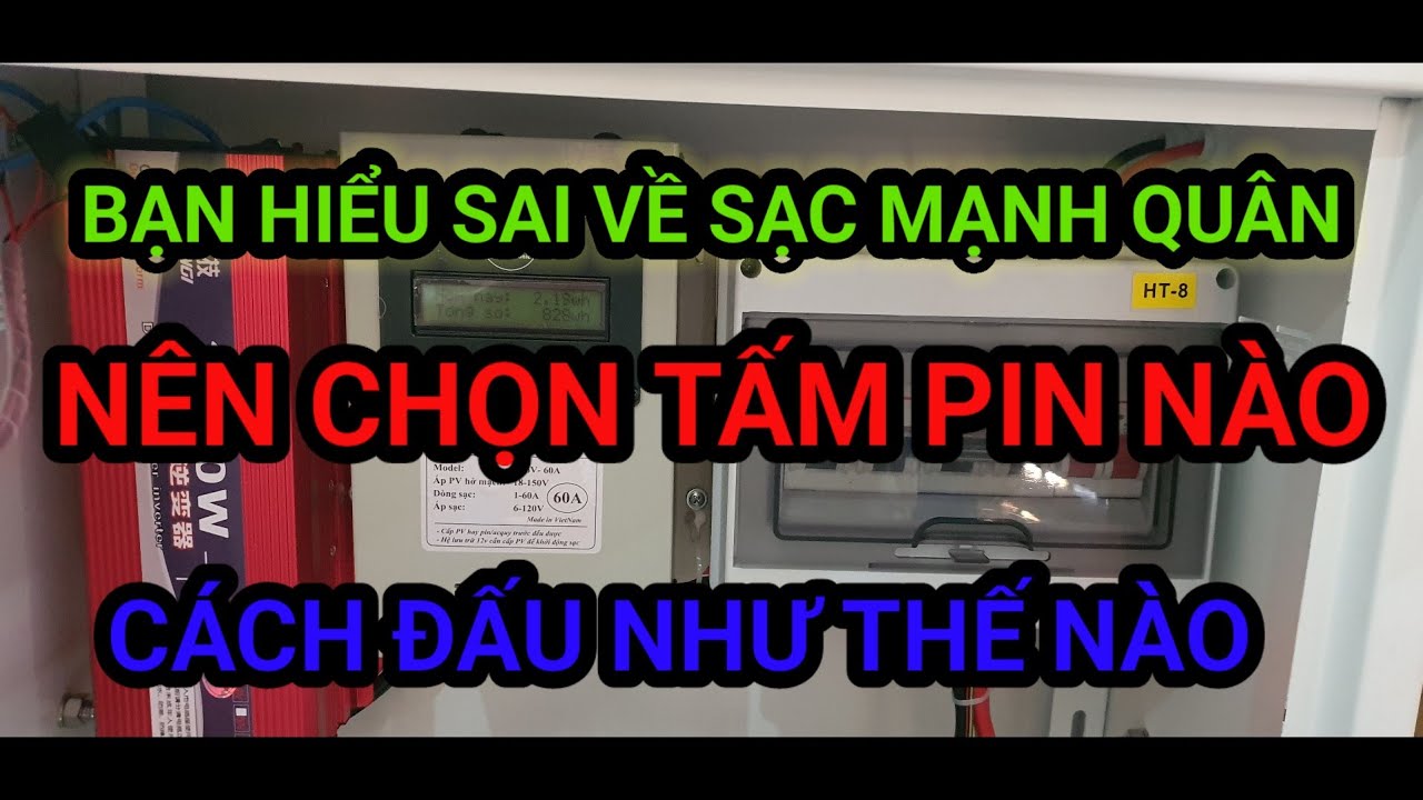 Hướng Dẫn Cài Đặt Sạc MPPT Mạnh Quân - Hướng Dẫn Đấu Nối Sạc MPP Mạnh Quân Đúng Cách