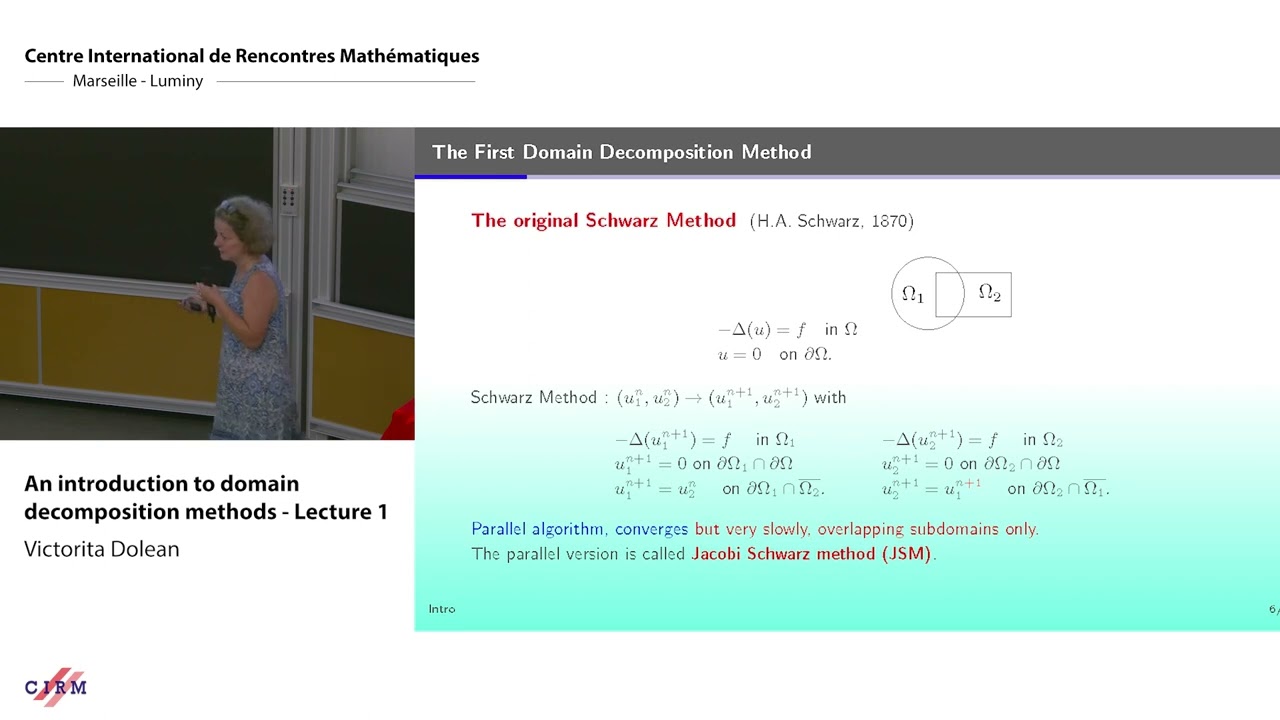 Victorita Dolean: An introduction to domain decomposition methods - lecture1