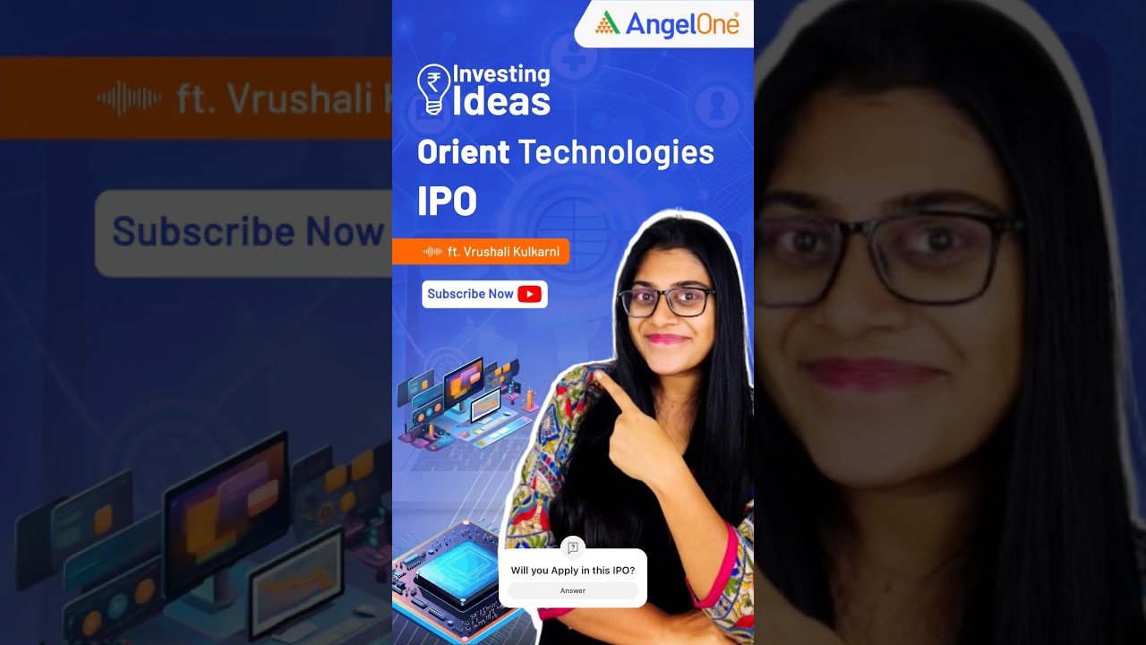 Orient IPO Upcoming IPO in India 💹 IPO Date & Review 📈 Angel One