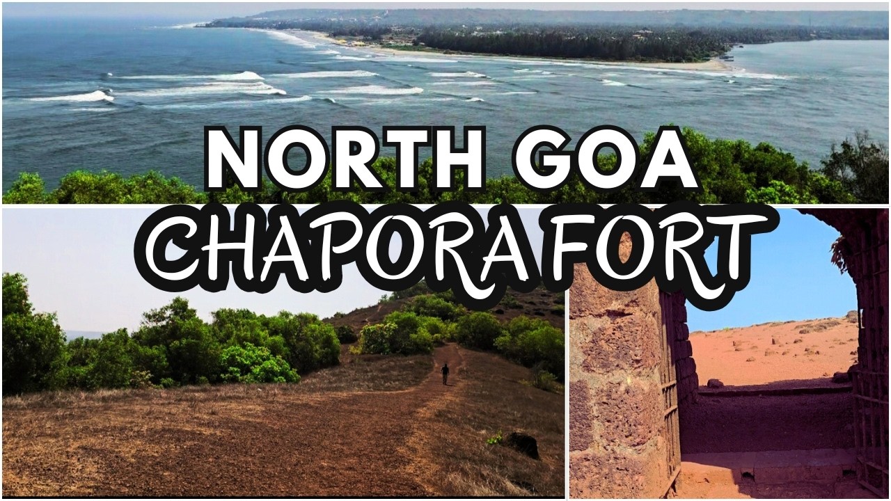 Ep. 05 | Chapora Fort | Goa Tourist Places|   #northgoa #india #chaporafort
