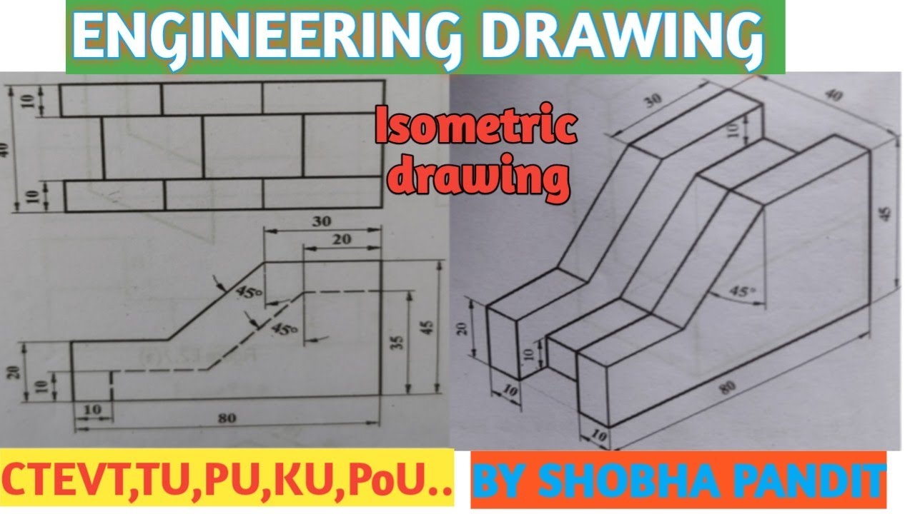 ISOMETRIC DRAWING|ISOMETRIC VIEW|ENGINEERING DRAWING|B.E DRAWING|SHOBHA PANDIT|CTEVT|TU|PU|KU|PART-1