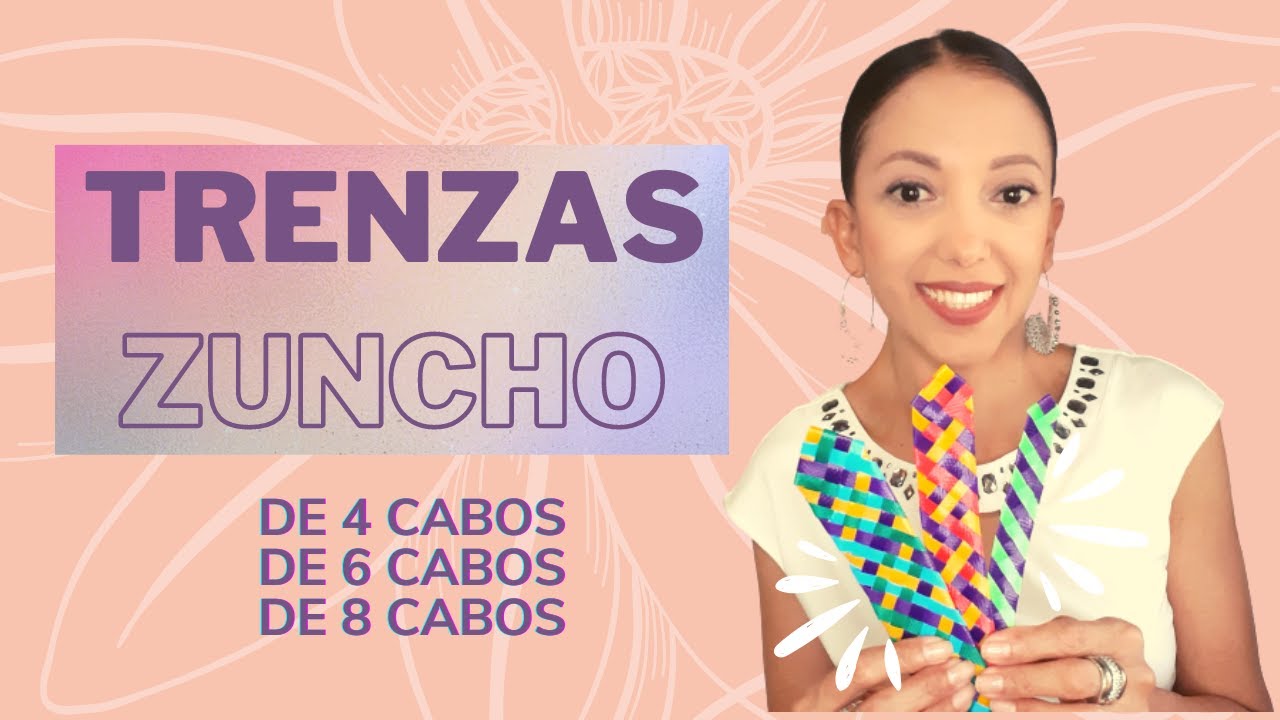 COMO TEJER TRENZAS CON ZUNCHO