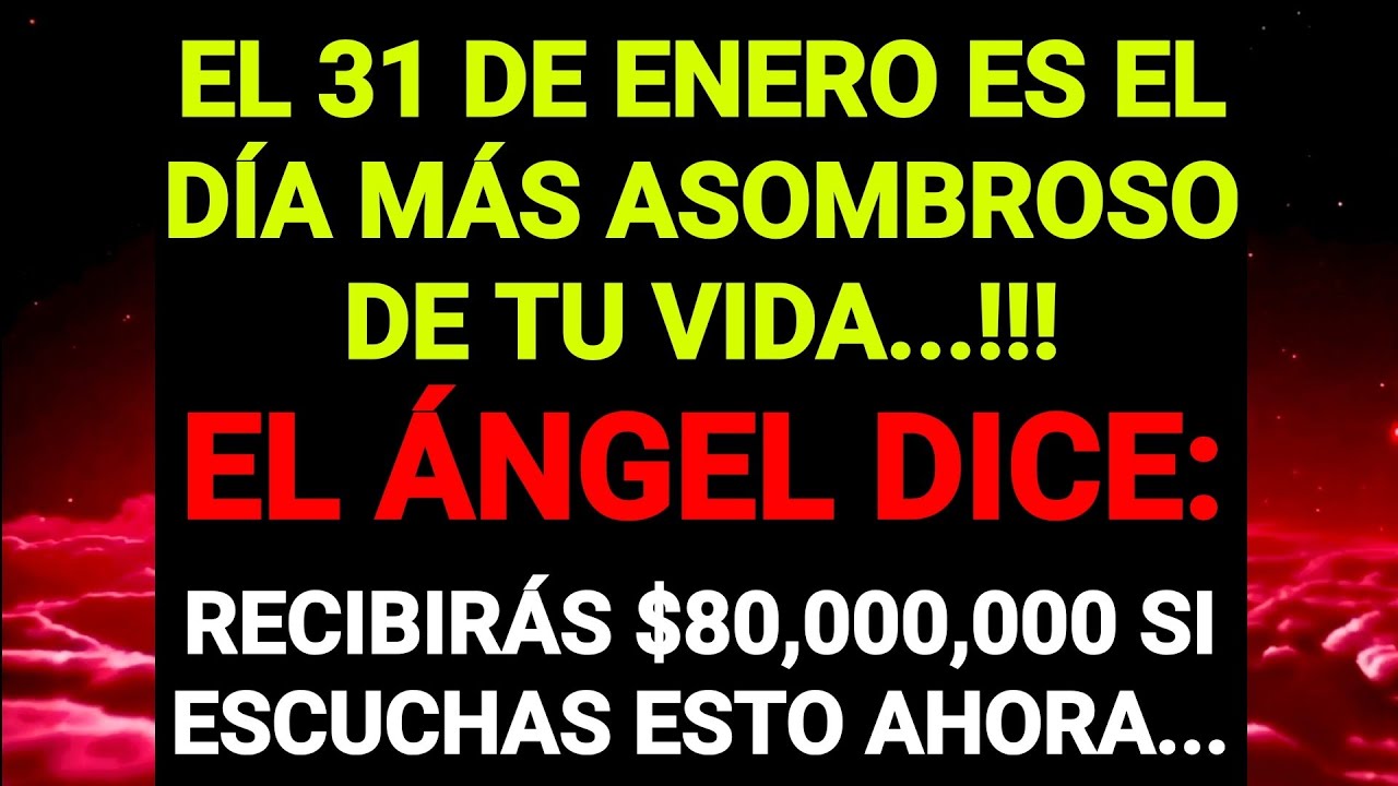 11:11🥰 Los ángeles dicen, el 31 de enero recibirás 🤑 $80,000,000 si escuchas esto ahora!!!