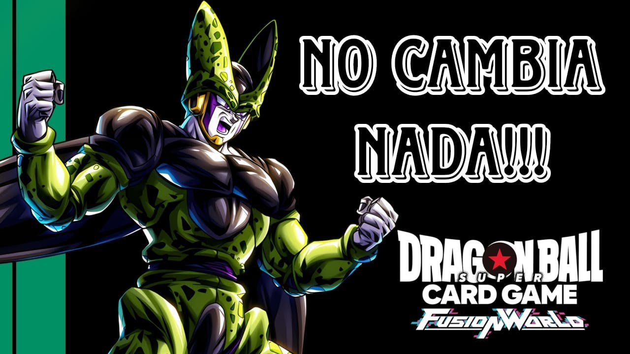 Para eso mejor nadota 🤮😱 |Jugando Dragon Ball Fusión World con el mazo de Cell verde