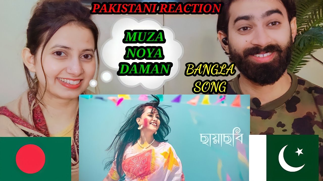 Pakistani Reacts to Muza-Noya Daman  ft Tosiba n Meem Haque|Chayachobi| @ufreaction