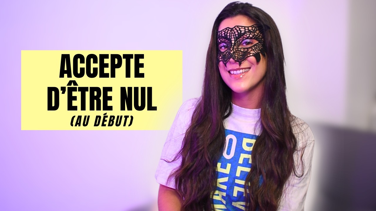 Des conseils pour pratiquer ta passion !