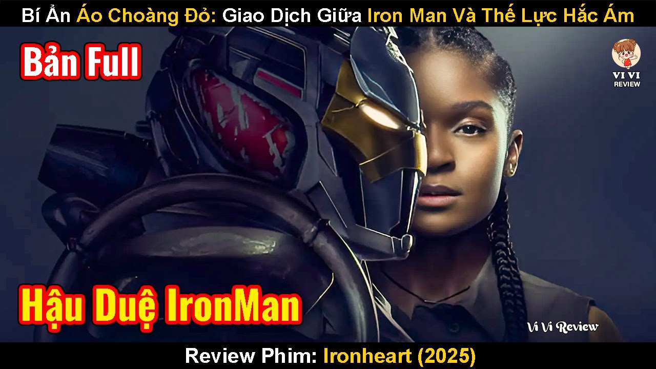 Bí Ẩn Sức Mạnh Áo Choàng Đỏ: Giao Dịch Giữa Iron Man Và Thế Lực Hắc Ám | Review Phim: Ironheart 2025