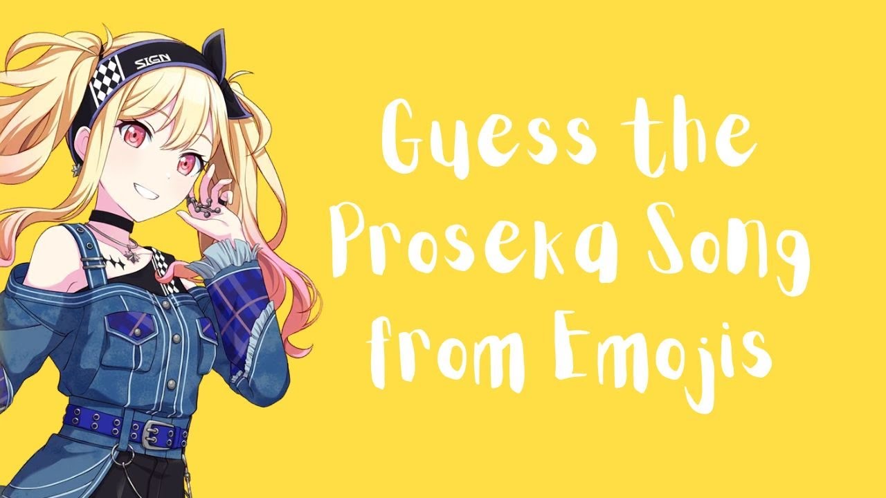 Guess the Proseka song from emojis
