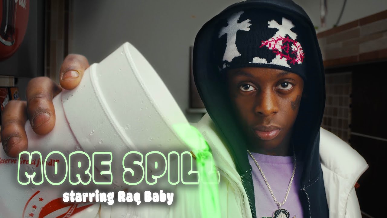 More Spill | Starring Raq Baby