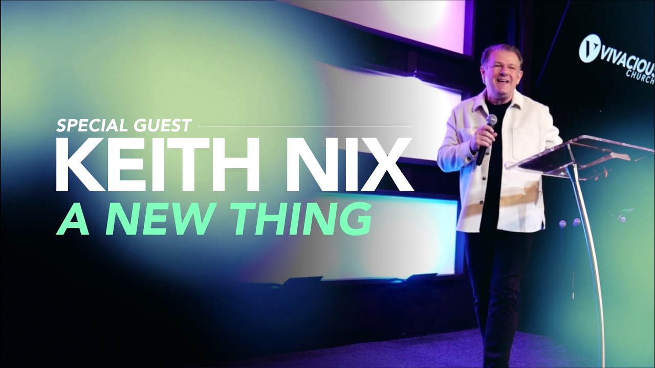 A New Thing - Keith Nix