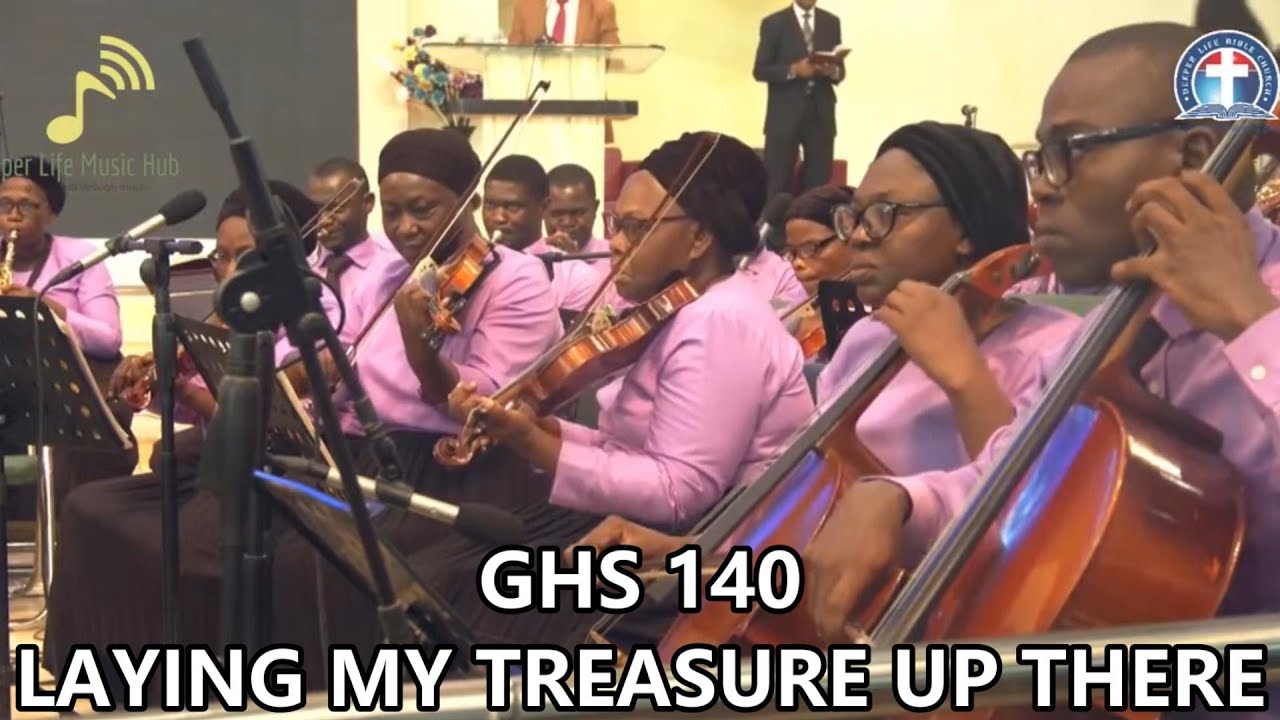 GHS 140: LAYING MY TREASURE UP THERE
