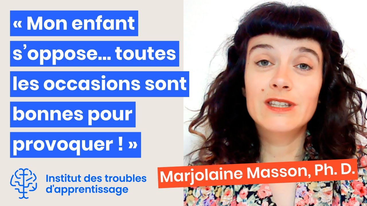 « Mon enfant s’oppose... toutes les occasions sont bonnes pour provoquer ! » - Institut TA