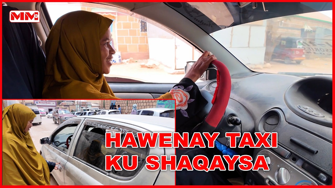 “Dumarku way jecel yihiin inay gaadhigayga raacaan”Hooyo Gaadhii Taxi Burco kaga shaqaysa