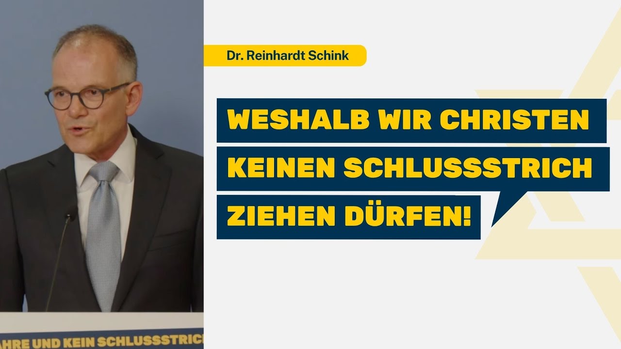 Christen und Schuld: Warum nicht an einen Schlussstrich zu denken ist! | Dr. Reinhardt Schink