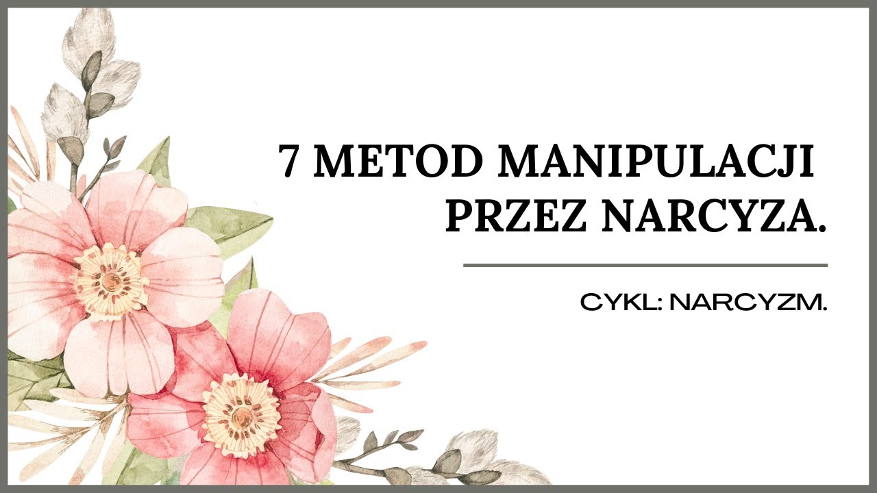 7 metod manipulacji przez narcyza