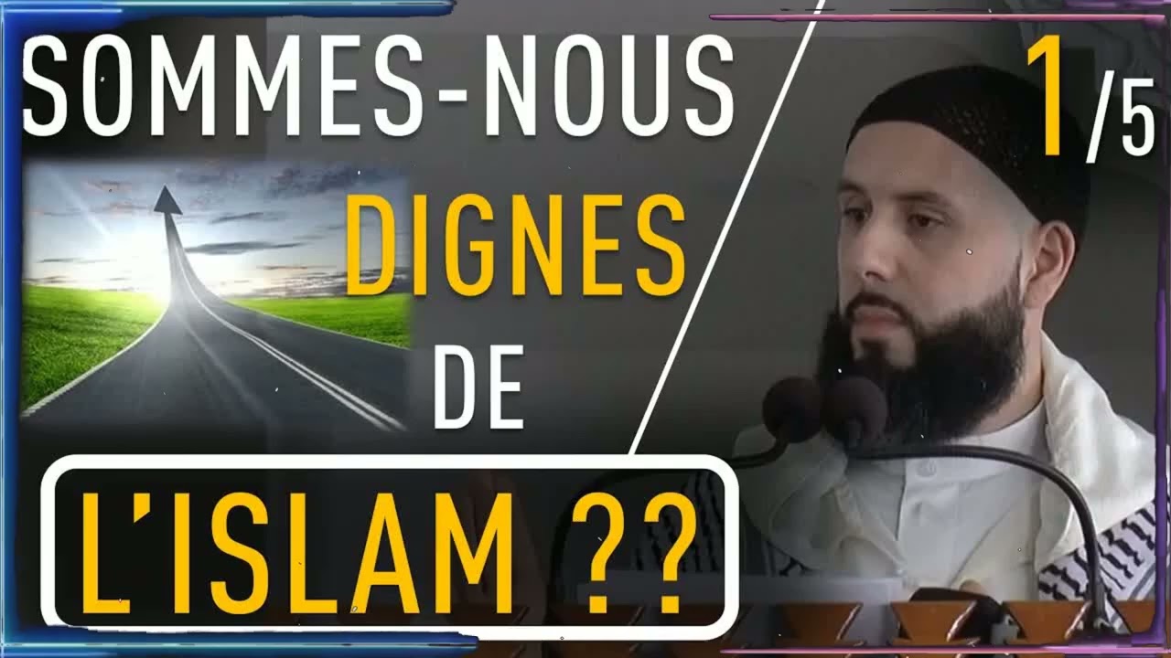 Sommes-nous dignes de l'Islam | Eric Younous Enseignement 2025