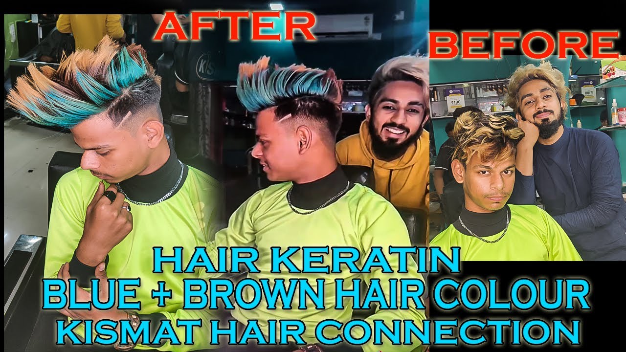 Bubblegum Blue + Brown Hair Colour || Hair Keratin || Kismat Hair Connection Saloon || Salman Sm
