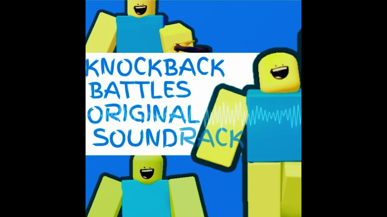 Baseplate - Knockback Battles original soundtrack