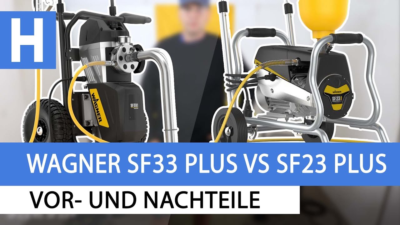 WAGNER SF 23 PLUS VS WAGNER SF 33 PLUS - Lohnt sich der Kauf?
