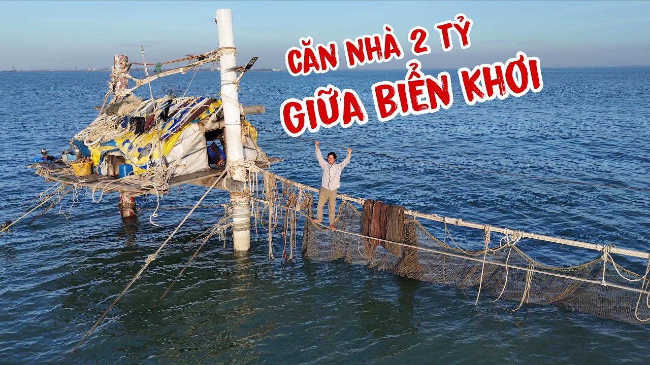 5 người chen chút sống trên căn nhà 5 mét giữa biển khơi | Nghề đu dây kiếm tiền giữa biển