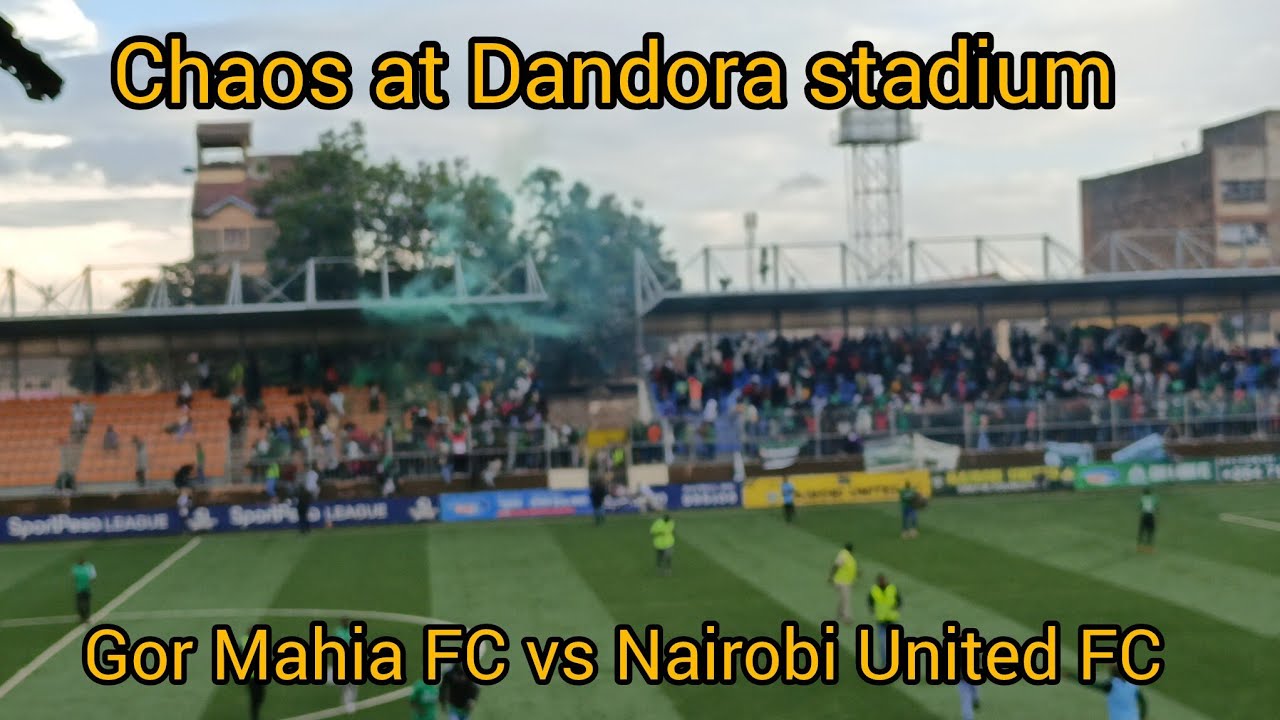 Chaos Erupt During Gor Mahia FC vs Nairobi United FC game at Dandora Stadium
