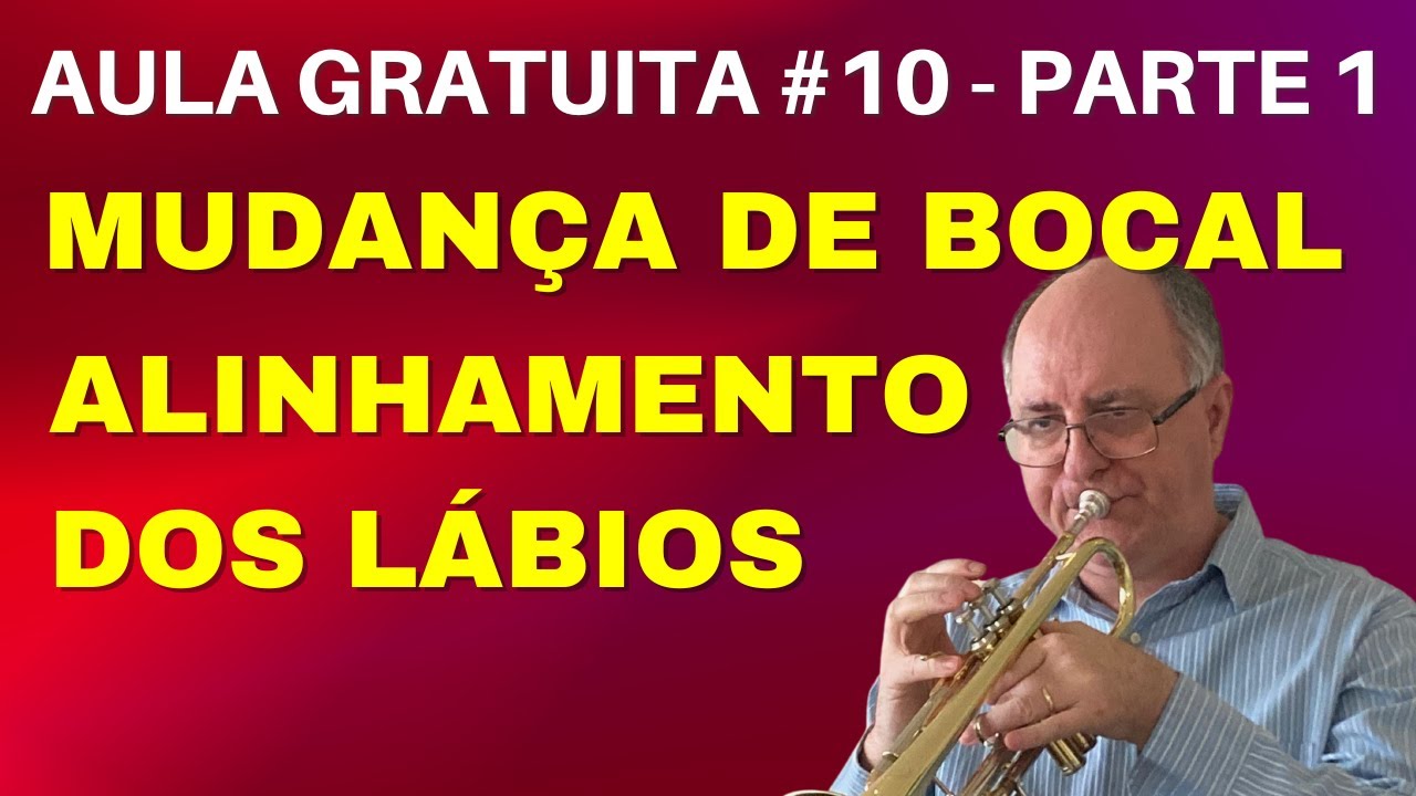 LÁBIO SUPERIOR vs LÁBIO INFERIOR: Veja como ajustar o alinhamento dos lábios |Trompete com Dissenha