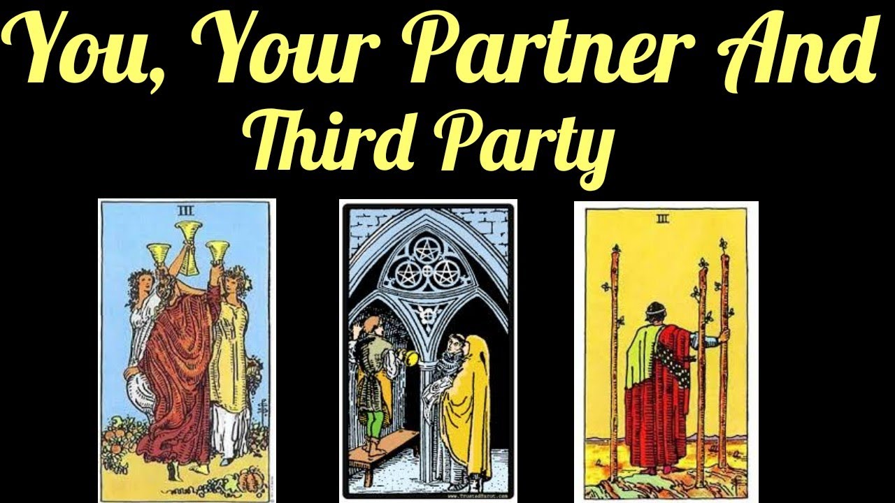 PICK A CARD - YOU,YOUR PARTNER AND THIRD PARTY👨‍👩‍👦👭👫