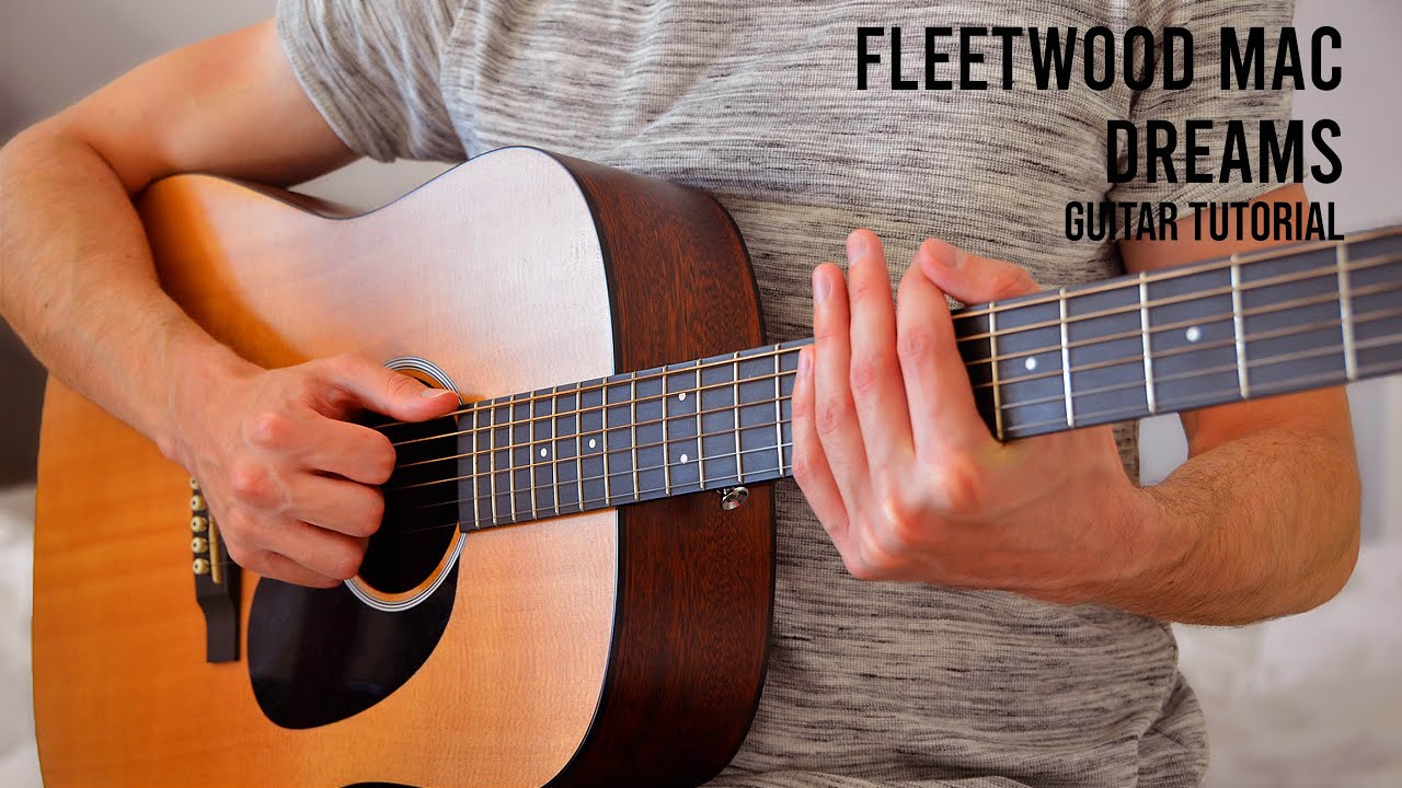 Fleetwood Mac - Dreams EASY Guitar Tutorial With Chords / Lyrics