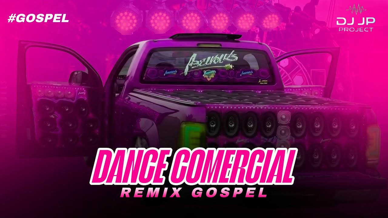 Dance Comercial Gospel Lançamento Janeiro 2026 DJ JP PROJECT 