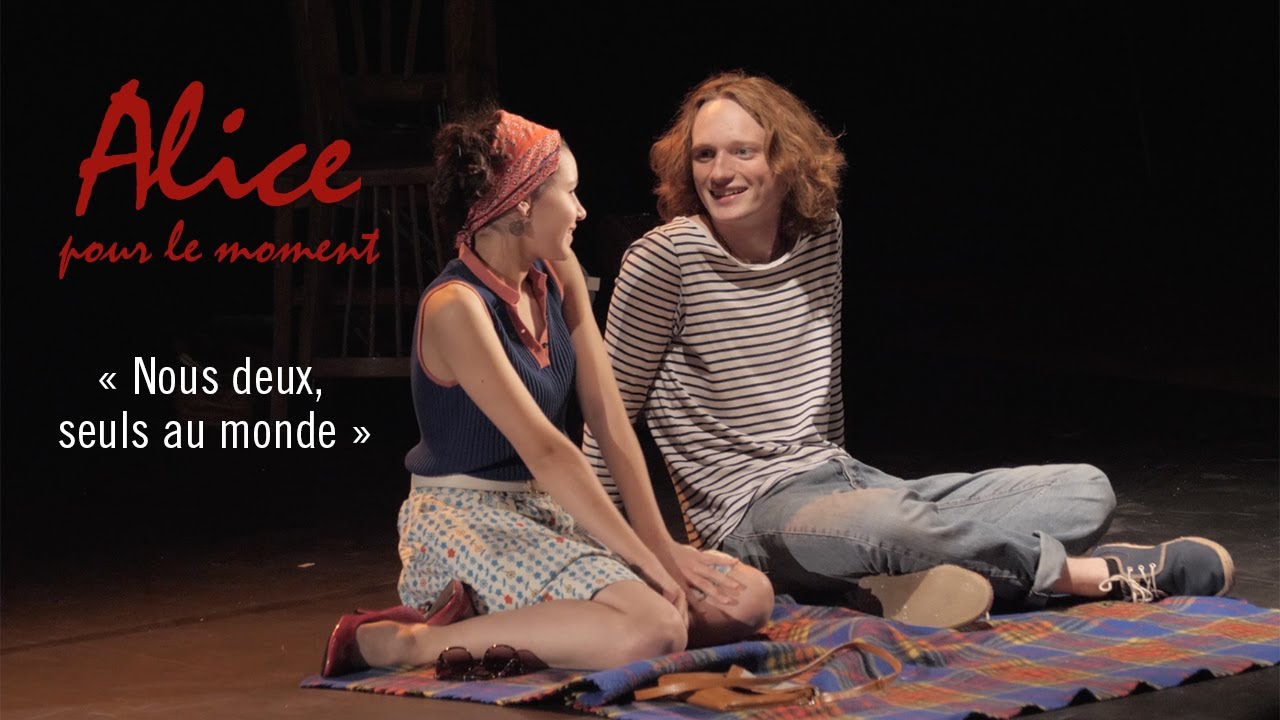 Alice, pour le moment - Nous deux, seuls au monde