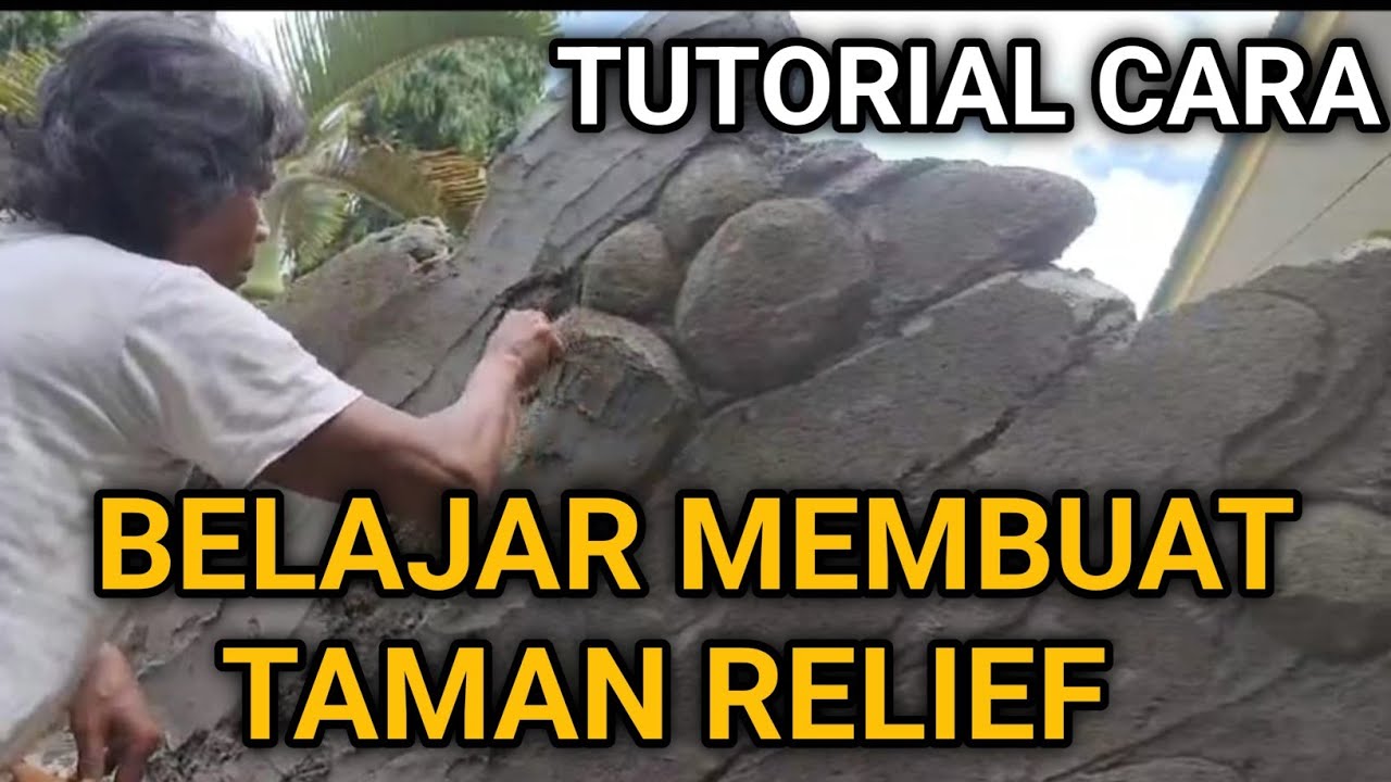 tutorial cara belajar membuat taman relief