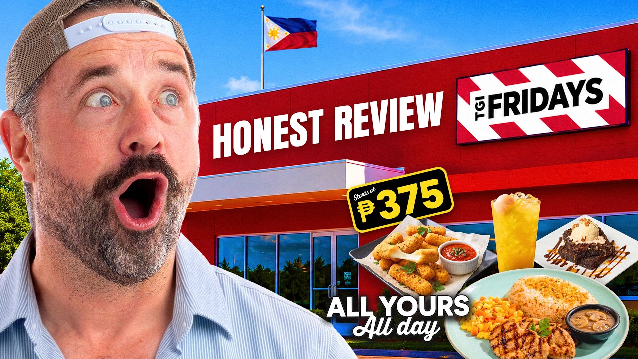 TGI FRIDAYS PHILIPPINES HONEST REVIEW | BUDGET MEAL UNDER ₱400!