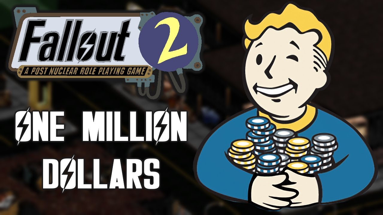 Как стать миллионером в Fallout 2