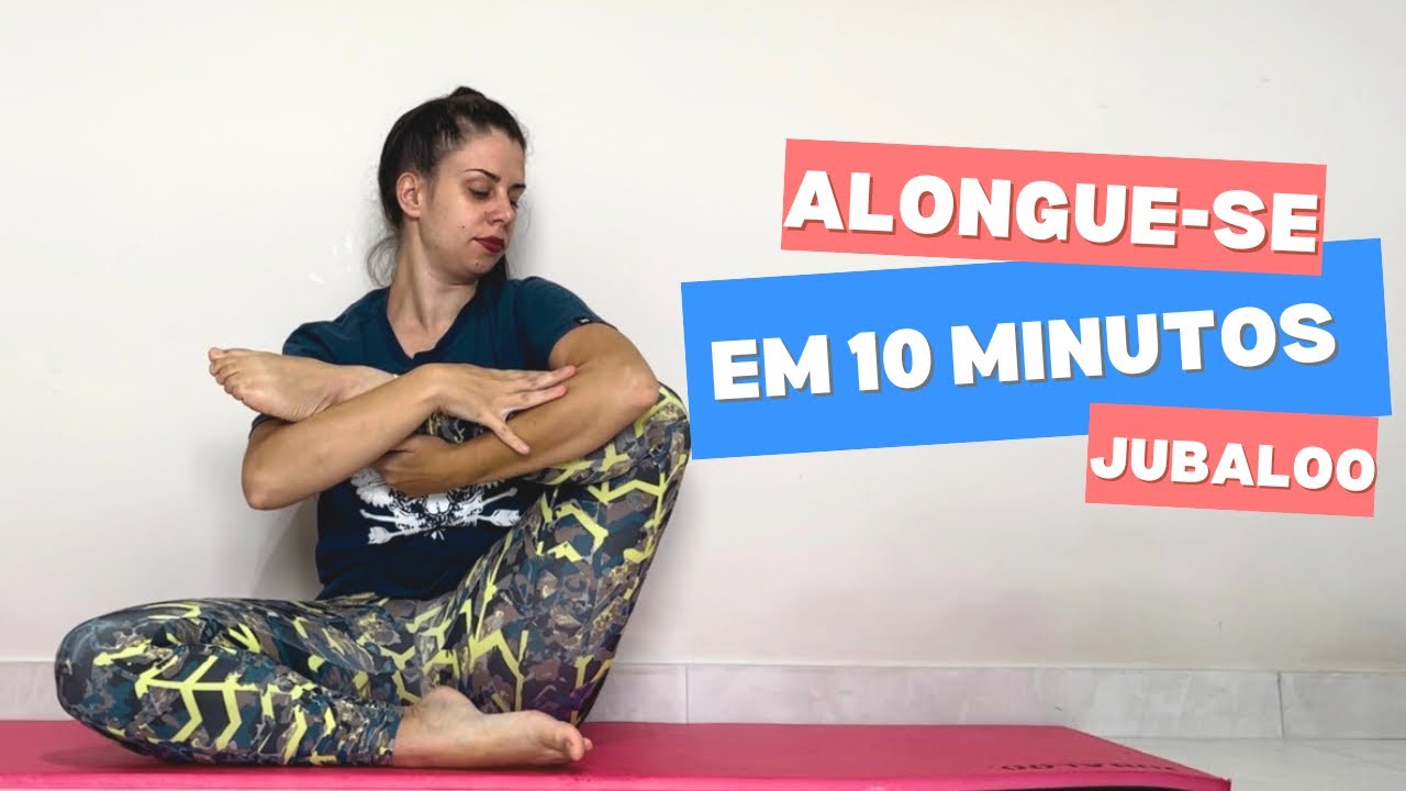 ALONGUE-SE COMIGO EM 10 MINUTOS! - Jubaloo em: 10 vídeos em 10 dias