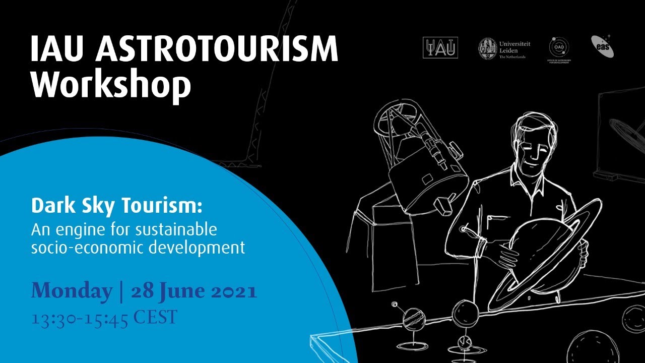 IAU Astrotourism Workshop | Dark Sky Tourism: An engine for sustainable socio-economic development