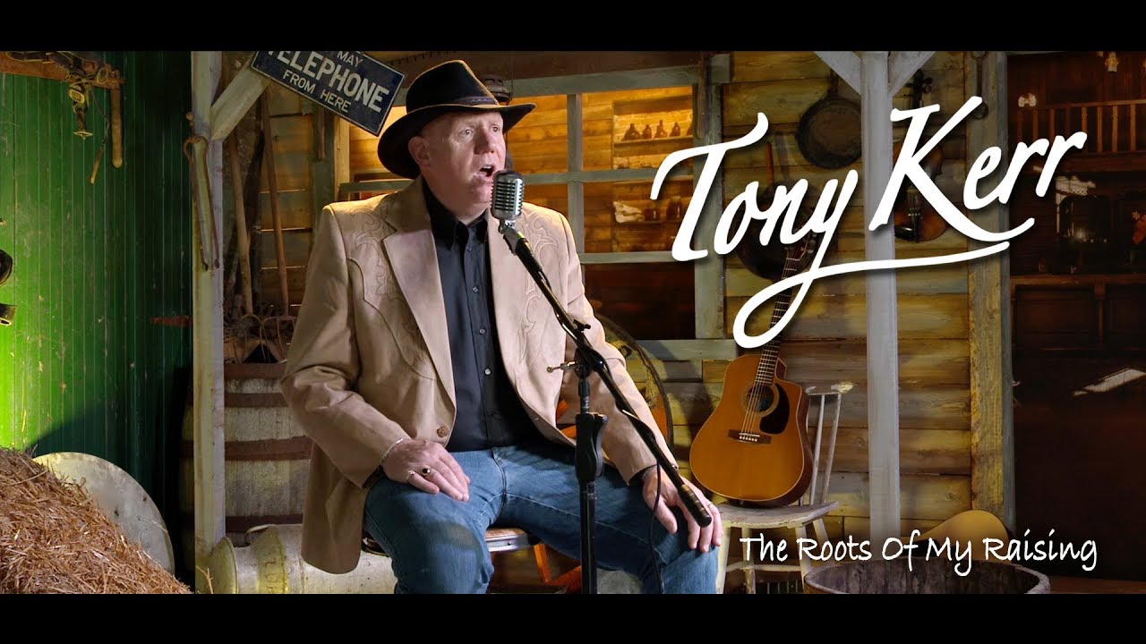 Tony Kerr &ndash; The Roots Of My Raising