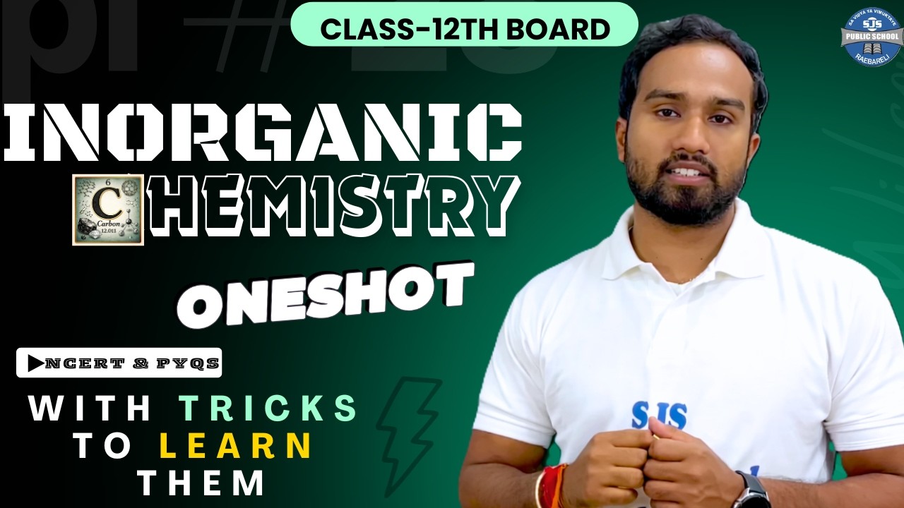⭐ COMPLETE INORGANIC CHEMISTRY 🔥 | One Shot | Class 12 CBSE Boards