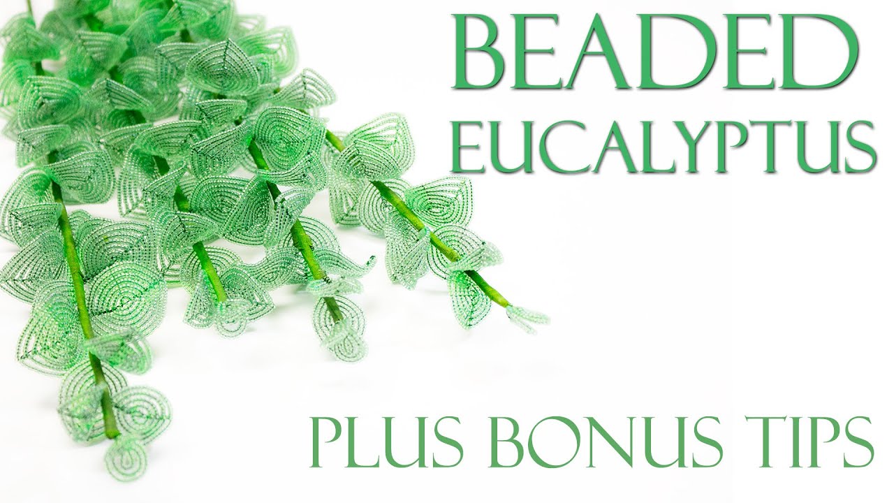 French beaded eucalyptus free pattern (plus lacing tip for those who hate to lace)