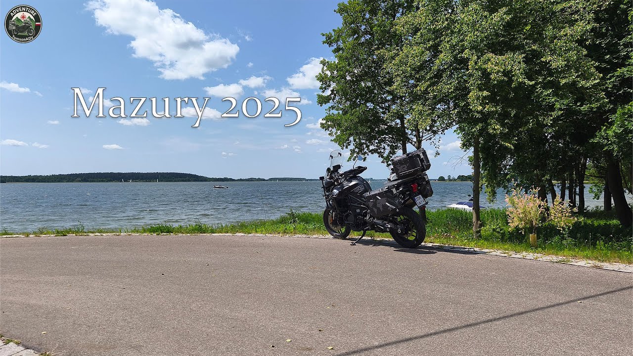 Mazury 2025 motocyklem (Wilczy Szaniec, Giżycko, Mikołajki, Pola Grunwaldu)