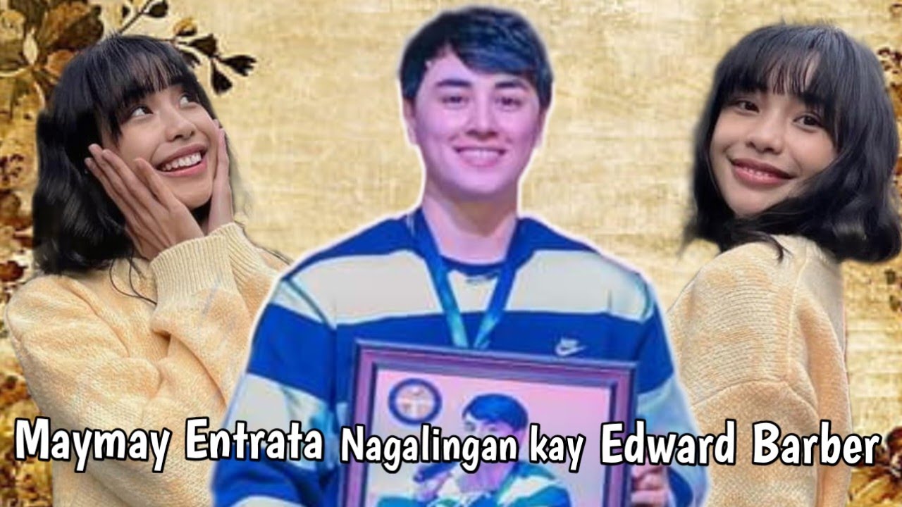 Maymay Entrata nagalingan kay Edward Barber